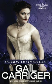 portada Poison or Protect: A Delightfully Deadly Novella