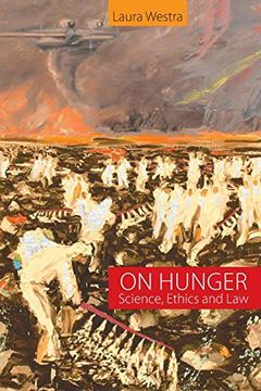 portada On Hunger: Science, Ethics and law (in English)