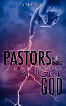 portada pastors in the hands of an angry god (in English)