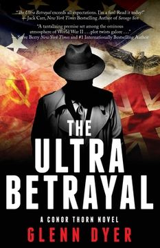 portada The Ultra Betrayal: A Classic World War II Spy Thriller (en Inglés)