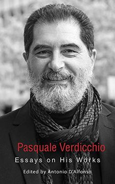 portada Pasquale Verdicchio: Essays on His Works Volume 54 (en Inglés)