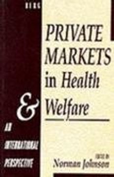 portada Private Markets in Health and Welfare: An International Perspective (en Inglés)