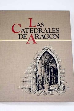 portada Catedrales de Aragon, las