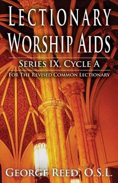 portada Lectionary Worship AIDS, Series IX, Cycle a (en Inglés)