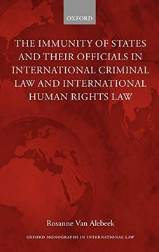portada The Immunities of States and Their Officials in International Criminal law (Oxford Monographs in International Law) (en Inglés)