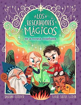 portada Los Rescatadores Mágicos En La Escuela Encantada (in Spanish)
