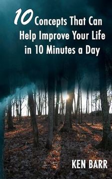 portada 10 concepts that can help improve your life in 10 minutes a day (en Inglés)