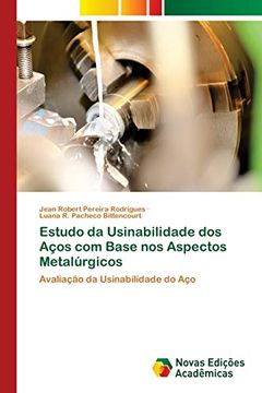 portada Estudo da Usinabilidade dos Aços com Base nos Aspectos Metalúrgicos: Avaliação da Usinabilidade do aço