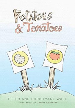 portada Tomatoes and Potatoes (en Inglés)