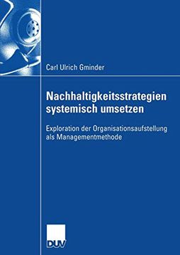 portada Nachhaltigkeitsstrategien Systemisch Umsetzen: Exploration der Organisationsaufstellung als Managementmethode (en Alemán)