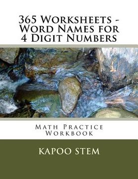 portada 365 Worksheets - Word Names for 4 Digit Numbers: Math Practice Workbook (en Inglés)