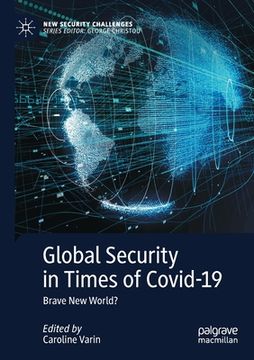 portada Global Security in Times of Covid-19: Brave New World? 