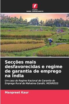 portada Secções Mais Desfavorecidas e Regime de Garantia de Emprego na Índia (en Portugués)