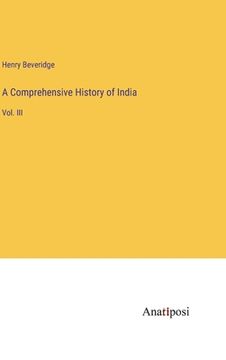 portada A Comprehensive History of India: Vol. III (en Inglés)