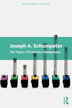 portada The Theory of Economic Development (Routledge Classics) (in English)
