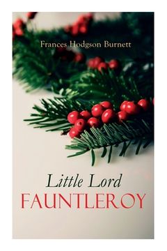 portada Little Lord Fauntleroy: Christmas Classic (en Inglés)