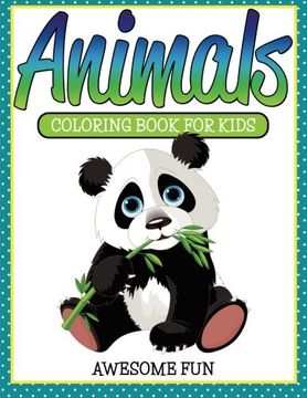 portada Animals: Coloring Book For Kids- Awesome Fun