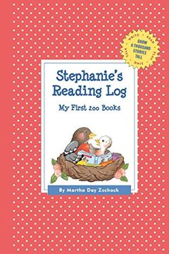 portada Stephanie's Reading Log: My First 200 Books (Gatst) (Grow a Thousand Stories Tall) (in English)
