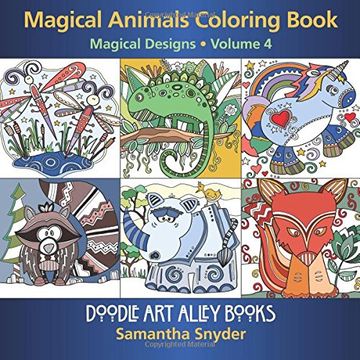 Magical Animals Coloring Book: Magical Designs: Volume 4 (Doodle Art Alley Books) (en Francés)