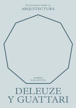 portada Pensadores sobre la arquitectura I: Deleuze y Guattari