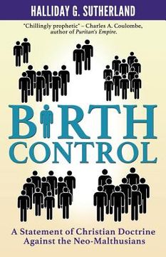 portada Birth Control: A Statement of Christian Doctrine against the Neo-Malthusians (en Inglés)