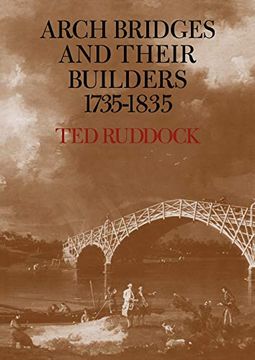 portada Arch Bridges and Their Builders 1735-1835 (en Inglés)