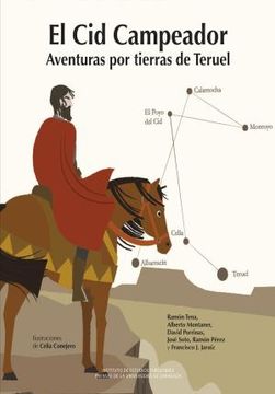 portada El cid Campeador Aventuras por Tierras de Teruel