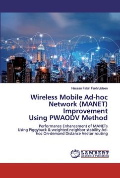 portada Wireless Mobile Ad-hoc Network (MANET) Improvement Using PWAODV Method