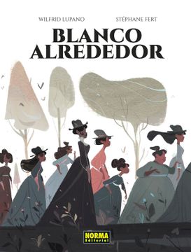 portada Blanco alrededor - Wilfrid Lupano / Stéphane Fert - Libro Físico (in Spanish)