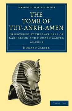 portada The Tomb of Tut-Ankh-Amen 3 Volume Set: The Tomb of Tut-Ankh-Amen: Volume 2 Paperback (Cambridge Library Collection - Egyptology) (in English)