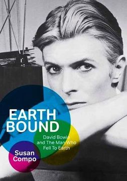 portada Earthbound: David Bowie and the Man Who Fell to Earth