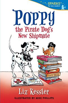 portada Poppy the Pirate Dog's new Shipmate (Candlewick Sparks) (en Inglés)