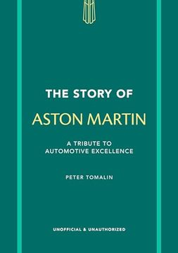 portada The Story of Aston Martin: A Tribute to Automotive Excellence (en Inglés)