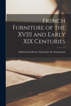 portada French Furniture of the XVIII and Early XIX Centuries