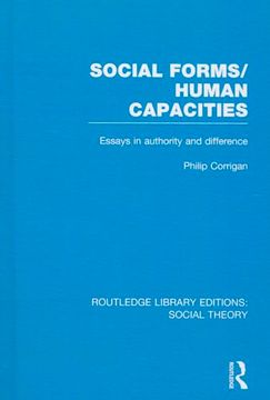 portada Social Forms/Human Capacities: Essays in Authority and Difference (en Inglés)