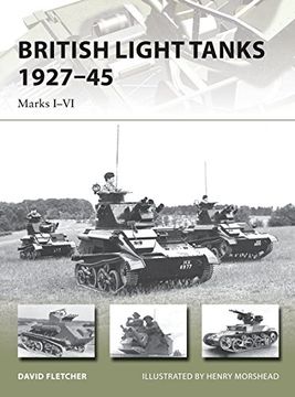 portada British Light Tanks 1927-45: Marks I-VI (en Inglés)