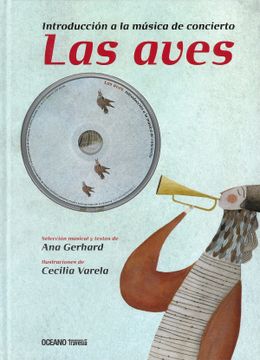 portada Introducción a la Música de Concierto: Aves, las (Segunda Edición, Incluye cd Musical) (in Spanish)