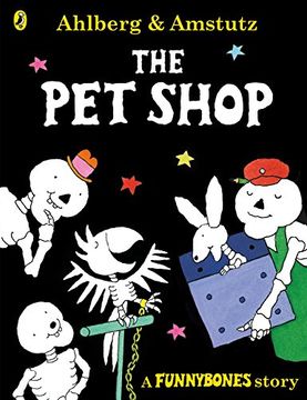 portada Funnybones: The Pet Shop (Paperback) (en Inglés)