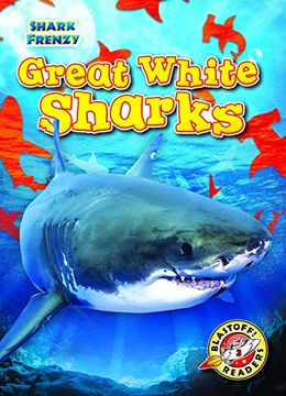 portada Great White Sharks (Shark Frenzy: Blastoff Readers. Level 3) 