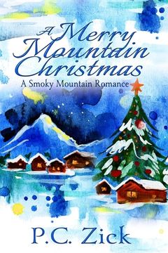 portada A Merry Mountain Christmas: Sweet Romance (en Inglés)