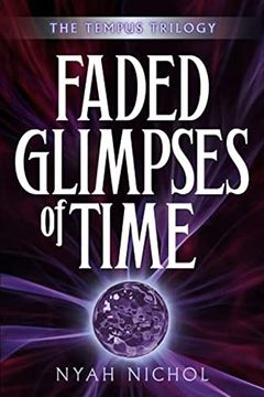 portada Faded Glimpses of Time (Volume Two) (The Tempus Trilogy, Volume Two) (en Inglés)