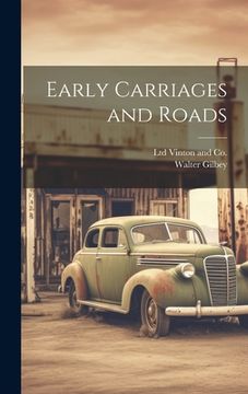 portada Early Carriages and Roads (en Inglés)