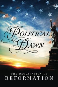 portada Political Dawn: The Declaration of Reformation