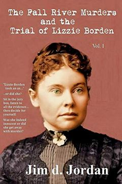 portada The Fall River Murders and the Trial of Lizzie Borden vol i (en Inglés)