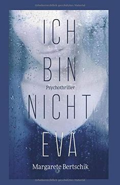 portada Ich bin Nicht Eva: Psychothriller (in German)