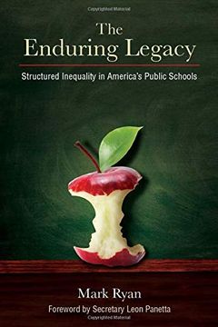 portada The Enduring Legacy: Structured Inequality in America'S Public Schools (in English)