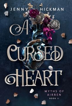 portada A Cursed Heart (Myths of Airren) (en Inglés)