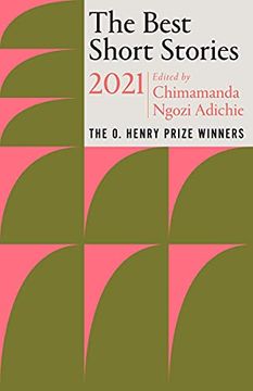 portada The Best Short Stories 2021: The o. Henry Prize Winners (o. Henry Prize Collection) (in English)
