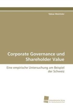 portada Corporate Governance und Shareholder Value: Eine Empirische Untersuchung am Beispiel der Schweiz (en Inglés)