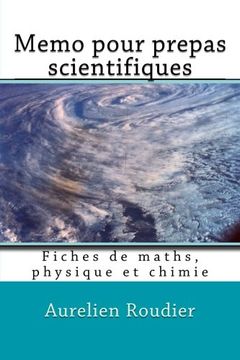 portada Memo pour prepas scientifiques: Fiches de maths, physique et chimie (French Edition)